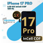 LCD ekran + touch screen | iPhone 17 PRO | KOMPLET | INCELL | GX 120Hz